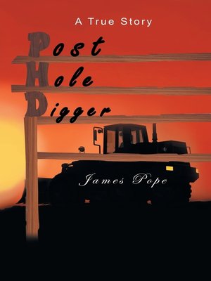 cover image of Post Hole Digger